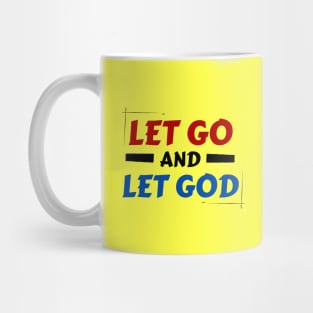 Let Go and Let God | Christian Saying Mug